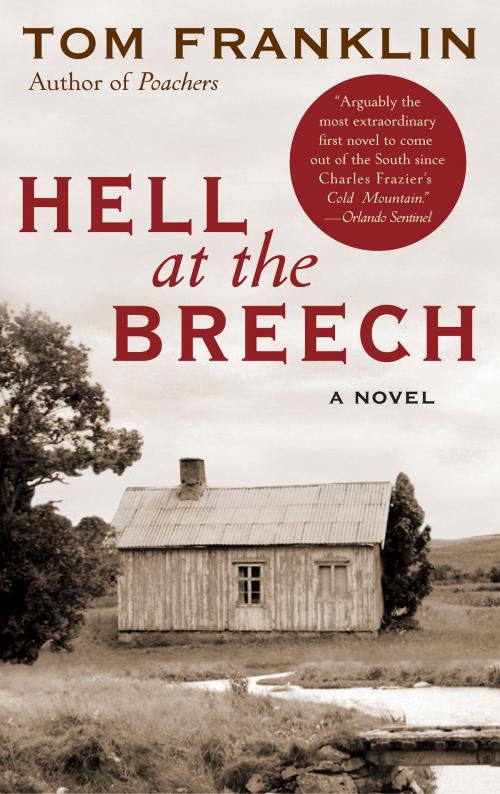 Cover of the book Hell at the Breech by Tom Franklin, HarperCollins e-books