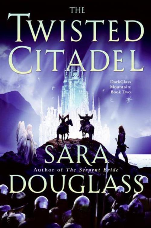 Cover of the book The Twisted Citadel by Sara Douglass, HarperCollins e-books