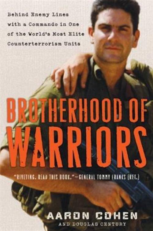 Cover of the book Brotherhood of Warriors by Aaron Cohen, Douglas Century, HarperCollins e-books