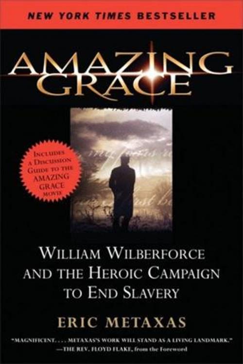 Cover of the book Amazing Grace by Eric Metaxas, HarperOne