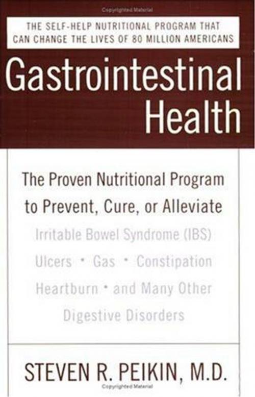 Cover of the book Gastrointestinal Health Third Edition by Steven R. Peikin M.D., HarperCollins e-books