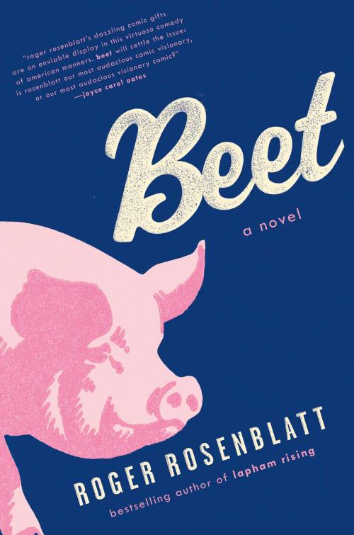 Cover of the book Beet by Roger Rosenblatt, HarperCollins e-books