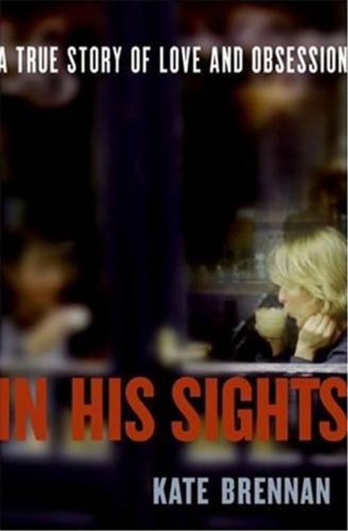 Cover of the book In His Sights by Kate Brennan, HarperCollins e-books