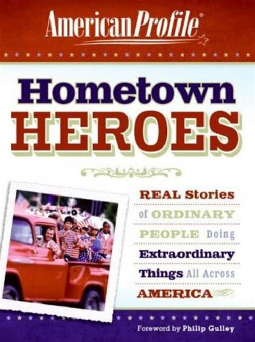Cover of the book Hometown Heroes by American Profile, HarperOne