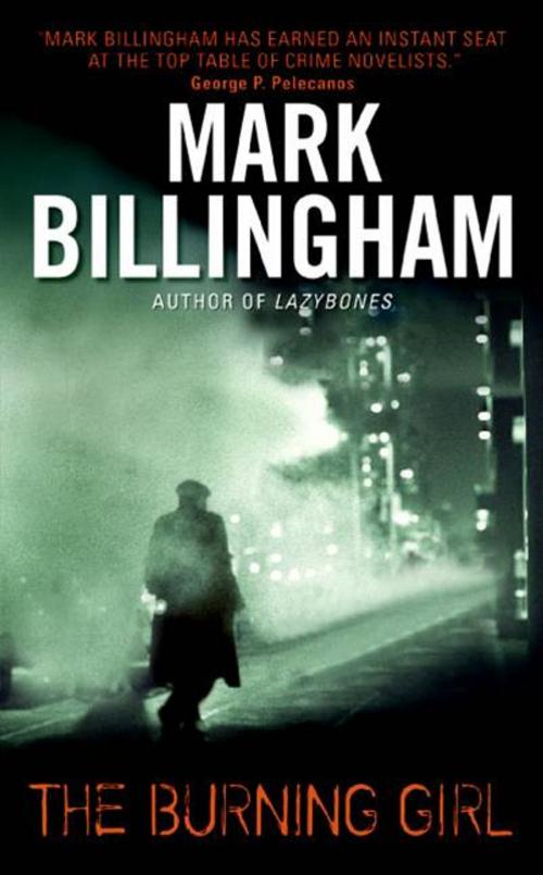 Cover of the book The Burning Girl by Mark Billingham, HarperCollins e-books