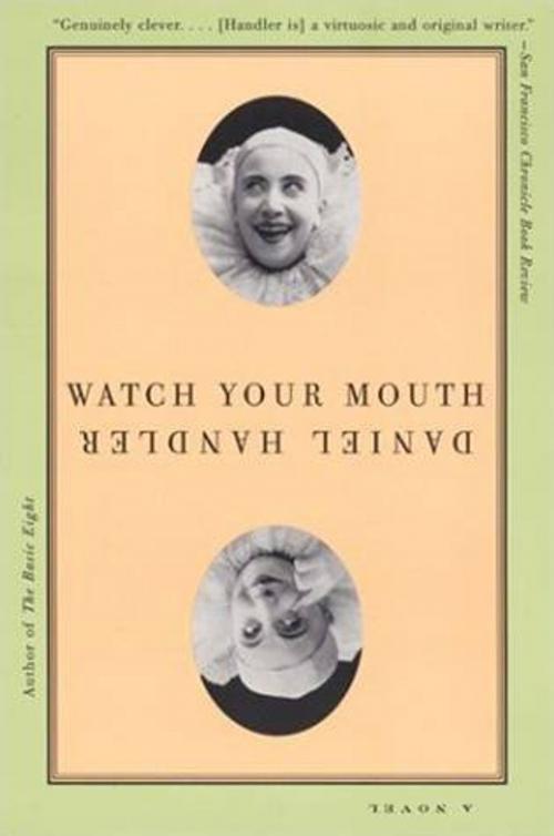 Cover of the book Watch Your Mouth by Daniel Handler, HarperCollins e-books