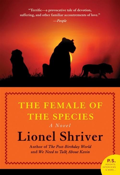 Cover of the book The Female of the Species by Lionel Shriver, HarperCollins e-books