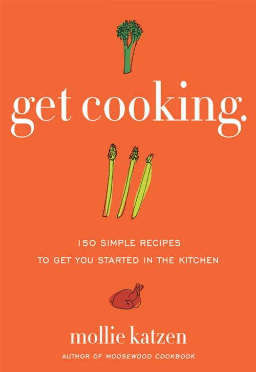 Cover of the book Get Cooking by Mollie Katzen, HarperStudio