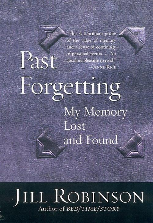Cover of the book Past Forgetting by Jill Robinson, HarperCollins e-books