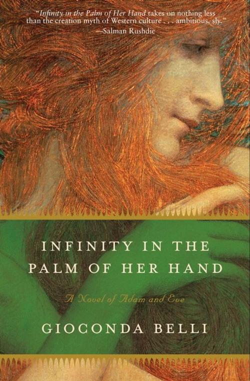 Cover of the book Infinity in the Palm of Her Hand by Gioconda Belli, HarperCollins e-books