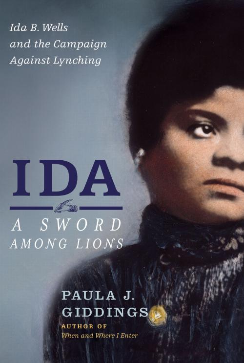 Cover of the book Ida: A Sword Among Lions by Paula J Giddings, HarperCollins e-books