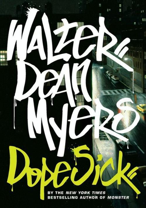 Cover of the book Dope Sick by Walter Dean Myers, HarperCollins