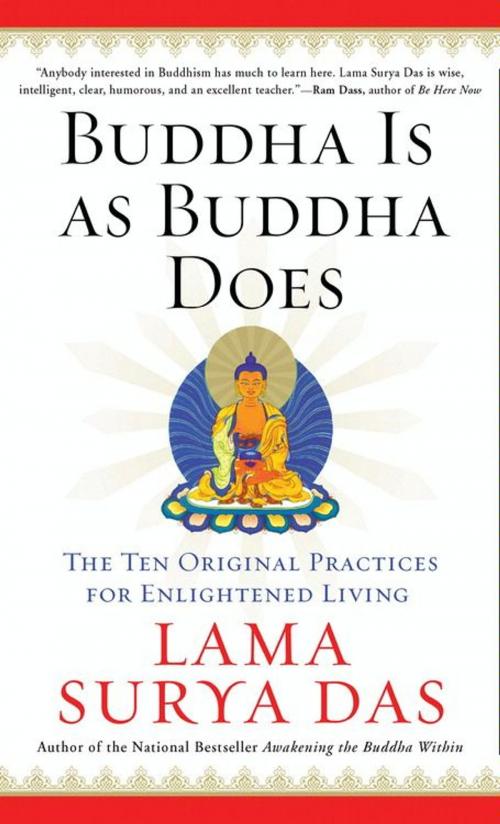Cover of the book Buddha Is as Buddha Does by Surya Das, HarperOne