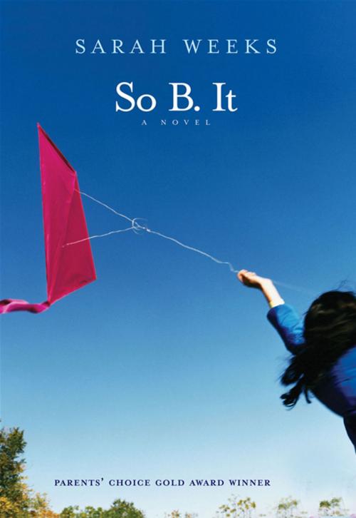 Cover of the book So B. It by Sarah Weeks, HarperCollins