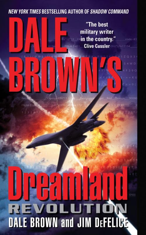 Cover of the book Dale Brown's Dreamland: Revolution by Dale Brown, Jim DeFelice, HarperCollins e-books