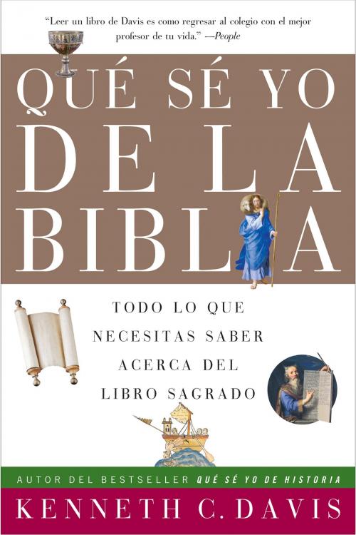 Cover of the book Que Se Yo de la Biblia by Kenneth C Davis, HarperCollins e-books