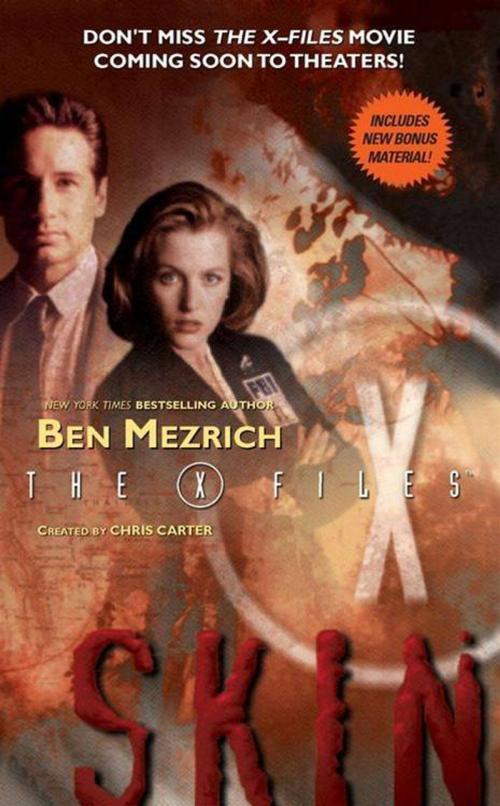 Cover of the book The X-Files: Skin by Ben Mezrich, HarperCollins e-books