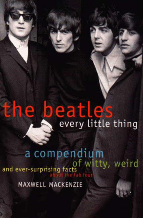 Cover of the book Beatles by Maxwell Mackenzie, HarperCollins e-books