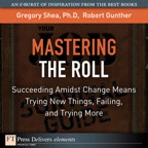 Cover of the book Mastering the Roll by Gregory Shea PhD, Robert E. Gunther, Pearson Education