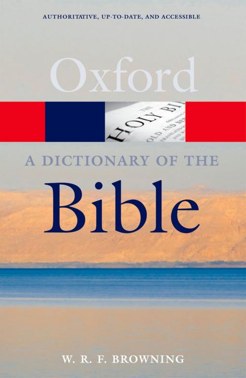 Cover of the book A Dictionary of the Bible by W. R. F. Browning, OUP Oxford