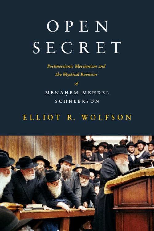 Cover of the book Open Secret by Elliot R. Wolfson, Columbia University Press