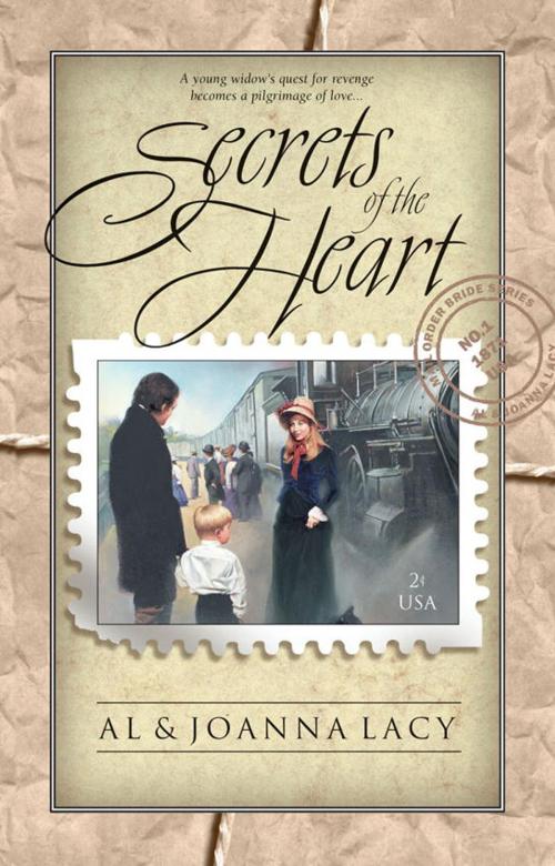 Cover of the book Secrets of the Heart by Al Lacy, Joanna Lacy, The Crown Publishing Group