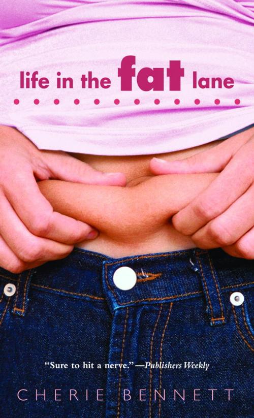 Cover of the book Life in the Fat Lane by Cherie Bennett, Random House Children's Books