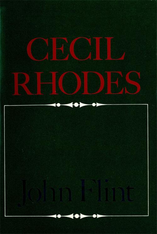 Cover of the book Cecil Rhodes by John Flint, Little, Brown and Company