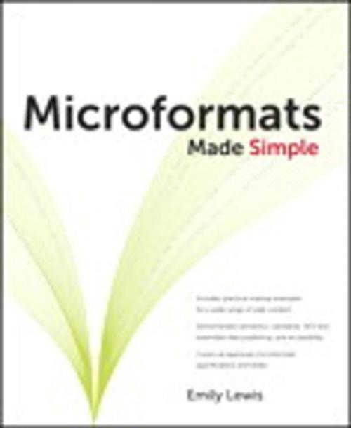 Cover of the book Microformats Made Simple by Emily P. Lewis, Pearson Education