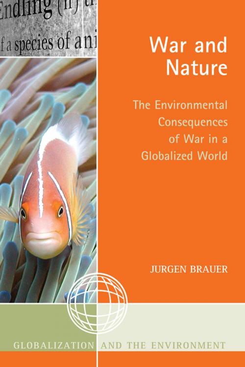 Cover of the book War and Nature by Jurgen Brauer, AltaMira Press