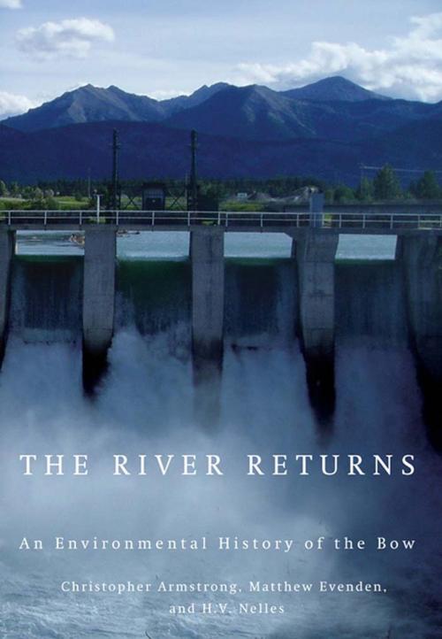 Cover of the book The River Returns by Christopher Armstrong, Matthew Evenden, H.V. Nelles, MQUP