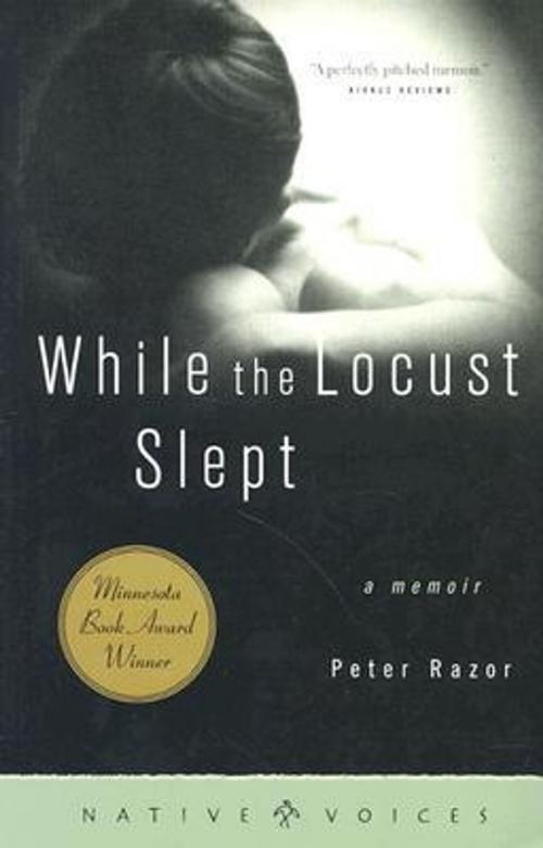 Cover of the book While the Locust Slept by Peter Razor, Minnesota Historical Society Press