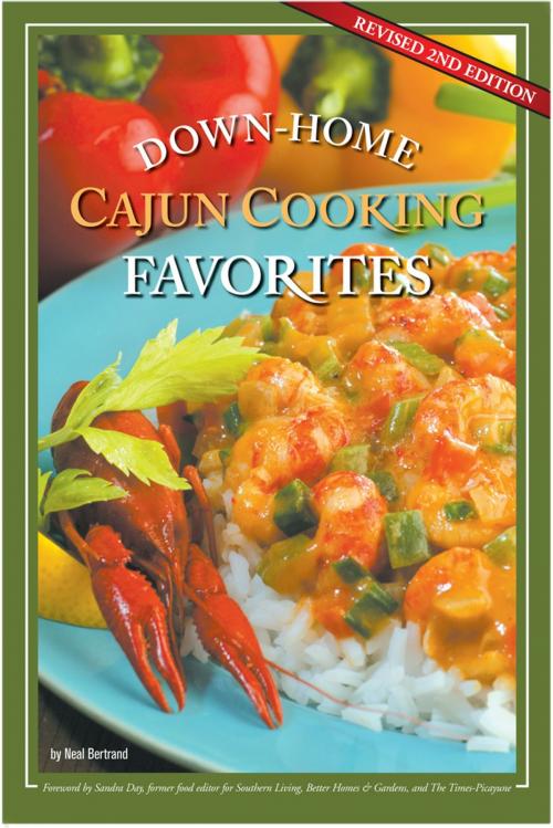 Cover of the book Down-Home Cajun Cooking Favorites by Neal Bertrand, Cypress Cove Publishing