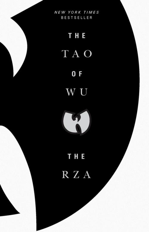 Cover of the book The Tao of Wu by The RZA, Penguin Publishing Group
