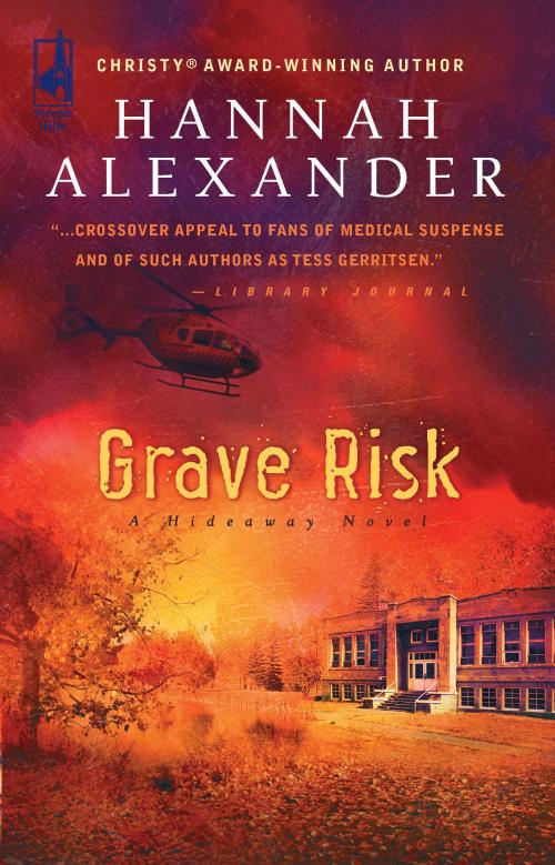 Cover of the book Grave Risk by Hannah Alexander, Steeple Hill