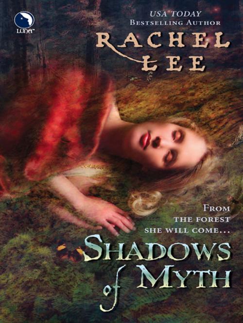 Cover of the book Shadows of Myth by Rachel Lee, Luna