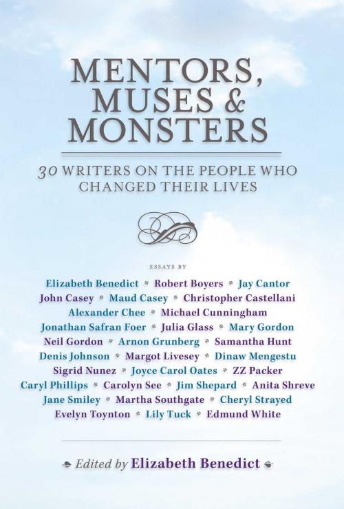 Cover of the book Mentors, Muses & Monsters by Elizabeth Benedict, Free Press