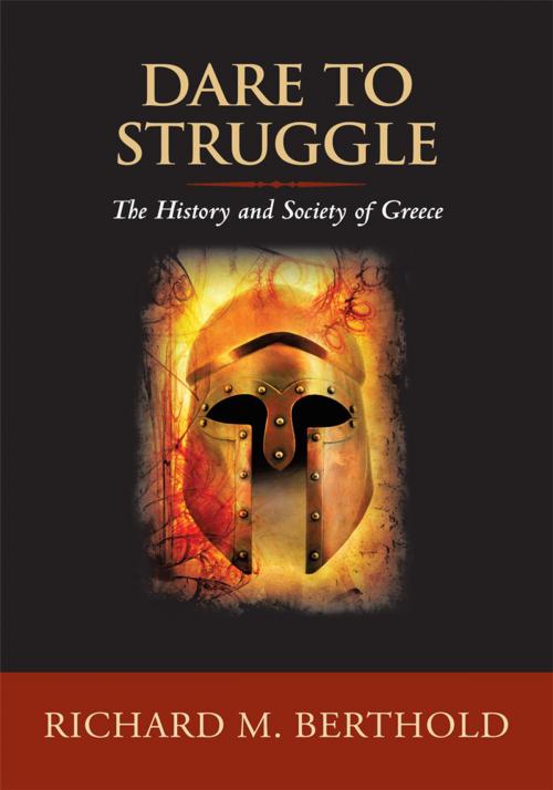 Cover of the book Dare to Struggle by Richard M. Berthold, iUniverse