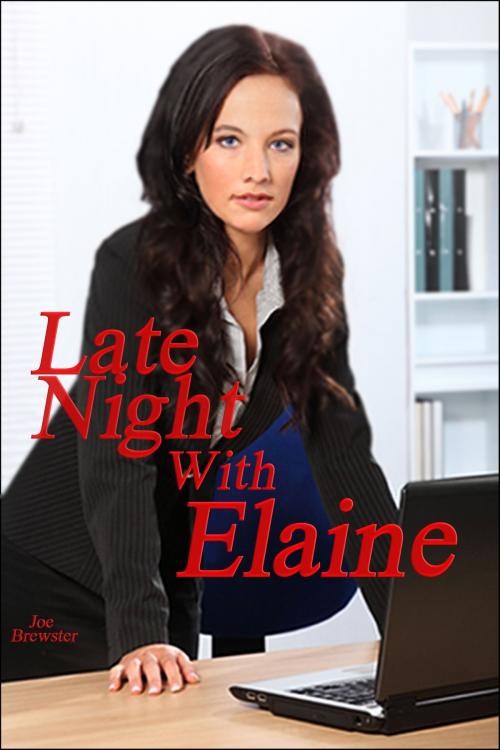 Cover of the book Late Night With Elaine by Joe Brewster, TFS21plus