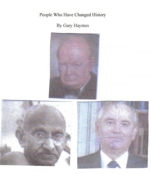 Cover of the book People Who Changed History by Gary Haymes, Gary Haymes