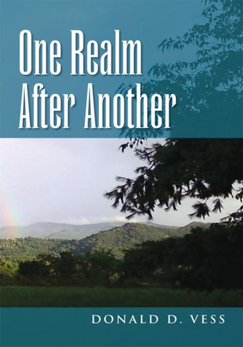 Cover of the book One Realm After Another by Donald D. Vess, Xlibris US