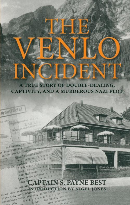 Cover of the book The Venlo Incident by Nigel Jones, Frontline Books