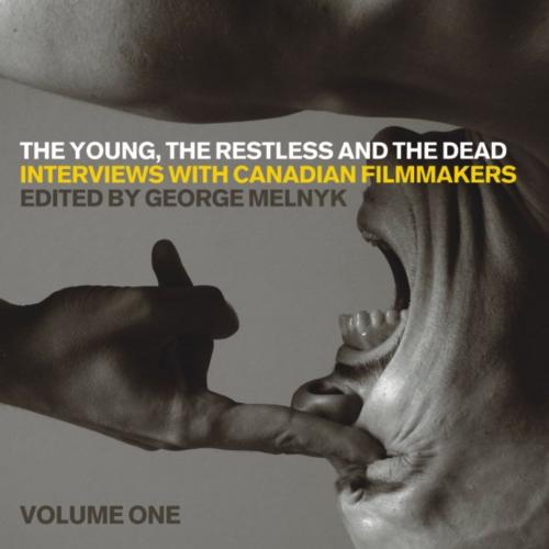 Cover of the book The Young, the Restless, and the Dead by , Wilfrid Laurier University Press