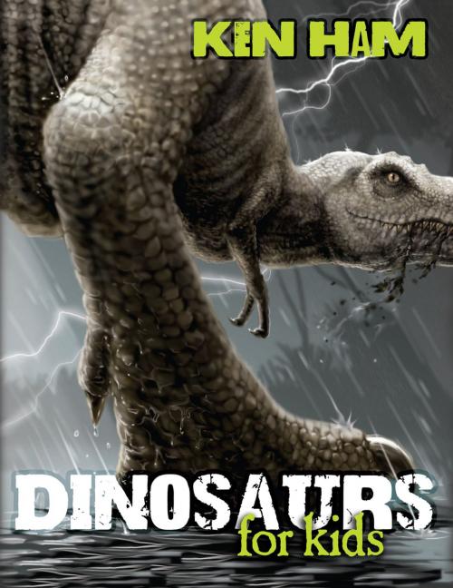 Cover of the book Dinosaurs for Kids by Ken Ham, New Leaf Publishing Group, Inc.