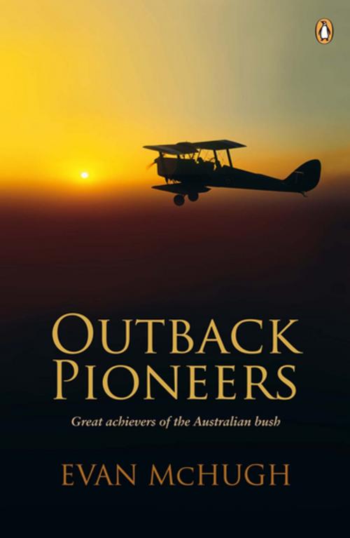 Cover of the book Outback Pioneers by Evan McHugh, Penguin Random House Australia