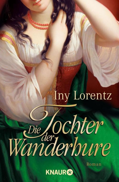 Cover of the book Die Tochter der Wanderhure by Iny Lorentz, Knaur eBook