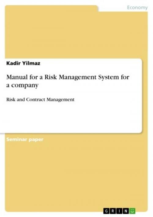 Cover of the book Manual for a Risk Management System for a company by Kadir Yilmaz, GRIN Publishing