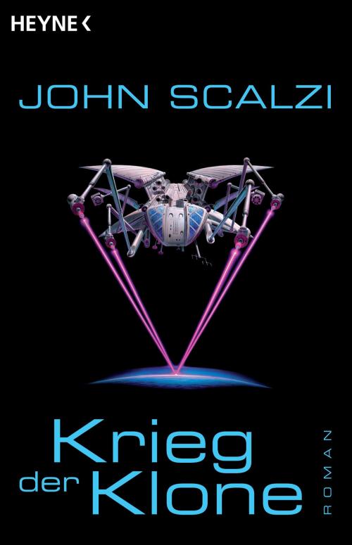 Cover of the book Krieg der Klone by John Scalzi, Heyne Verlag