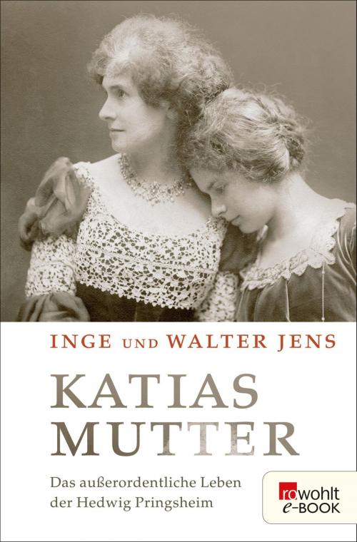 Cover of the book Katias Mutter by Inge Jens, Walter Jens, Rowohlt E-Book