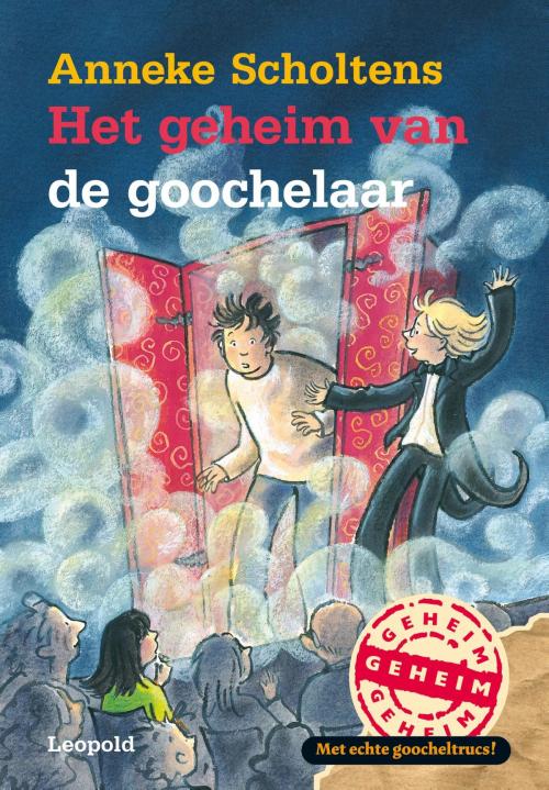 Cover of the book Het geheim van de goochelaar by Anneke Scholtens, WPG Kindermedia